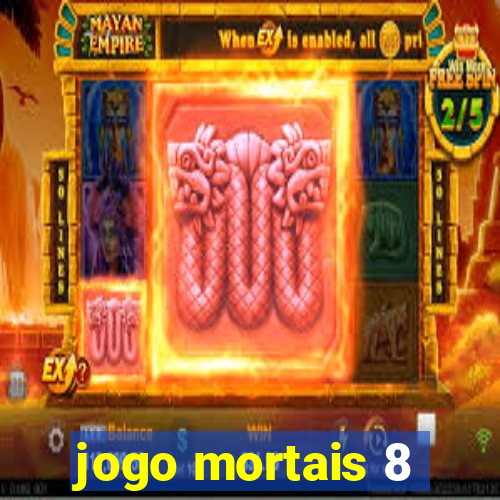 jogo mortais 8