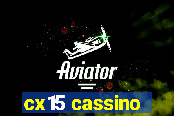 cx15 cassino