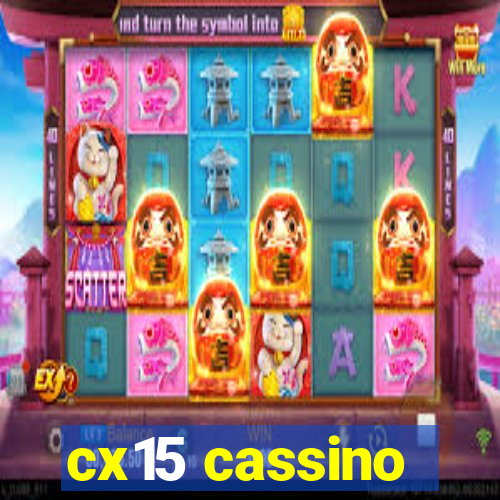 cx15 cassino