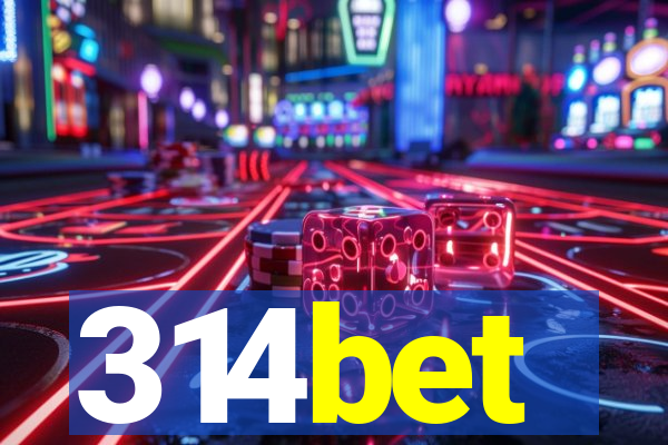 314bet