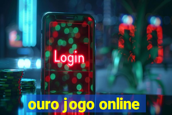 ouro jogo online