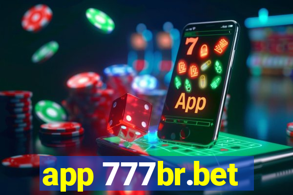 app 777br.bet