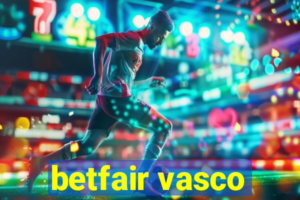 betfair vasco