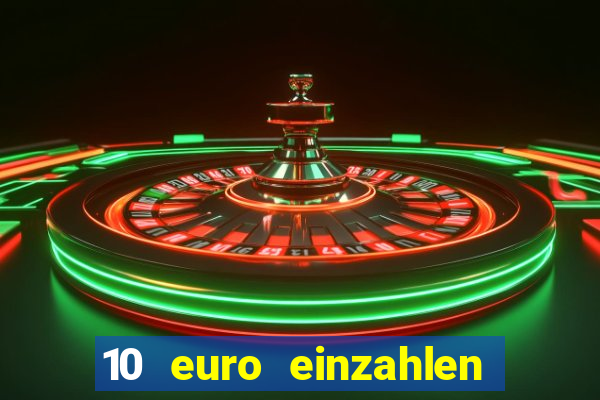 10 euro einzahlen 50 euro spielen casino