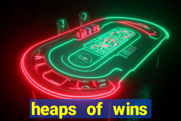 heaps of wins casino no deposit bonus