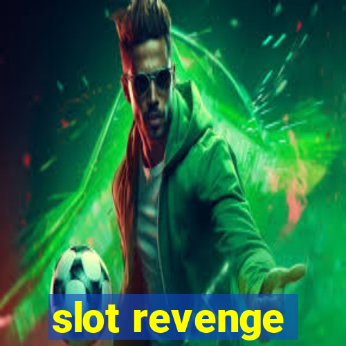 slot revenge