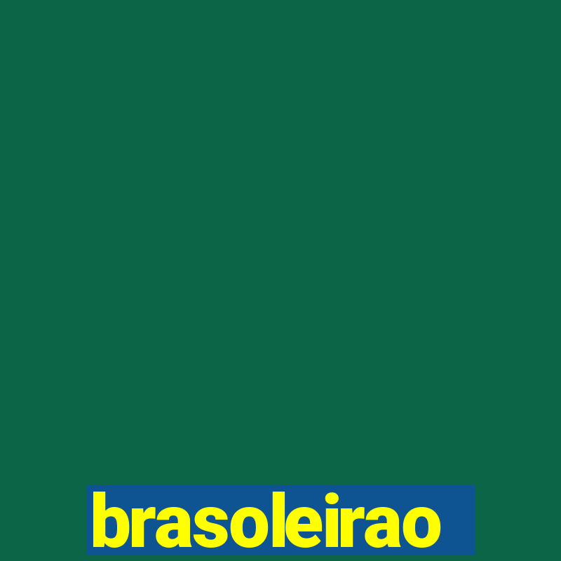 brasoleirao