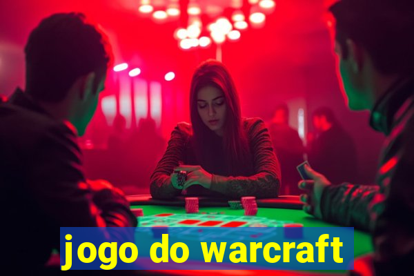 jogo do warcraft