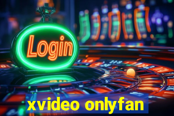 xvideo onlyfan