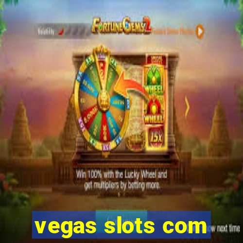 vegas slots com