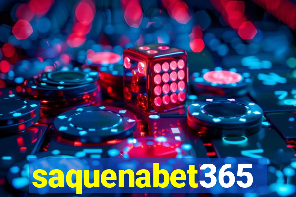 saquenabet365