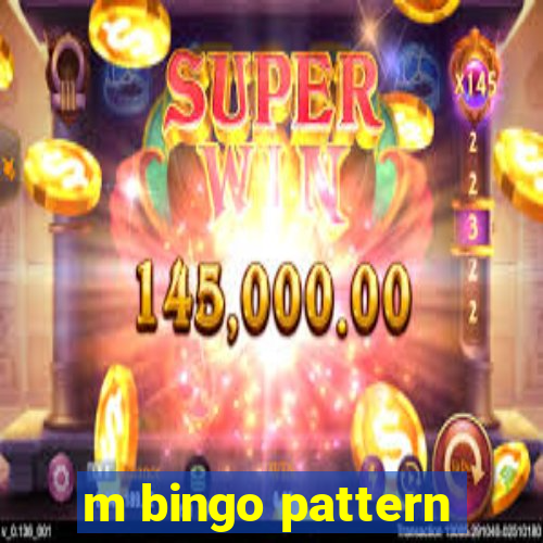 m bingo pattern