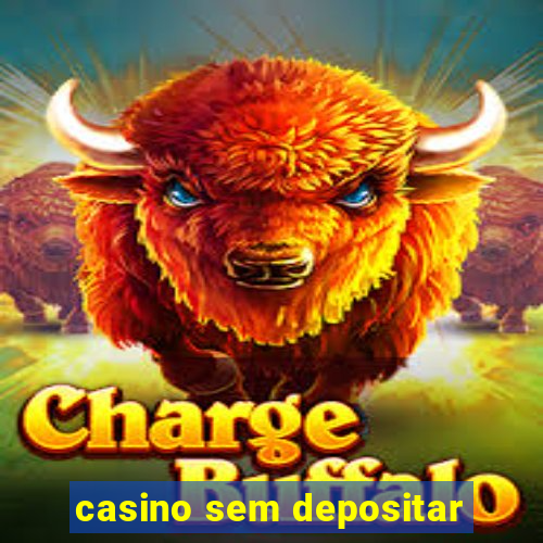 casino sem depositar