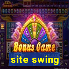 site swing