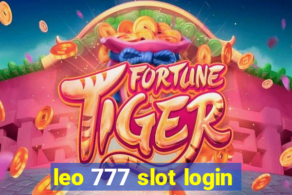 leo 777 slot login