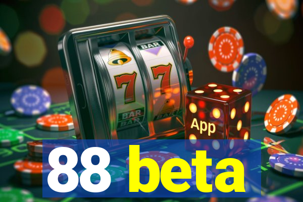 88 beta