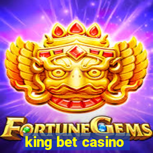 king bet casino