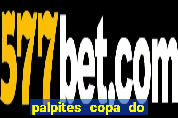 palpites copa do brasil hoje