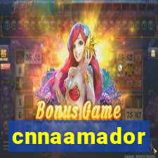 cnnaamador