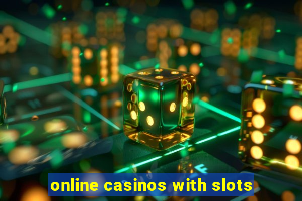 online casinos with slots