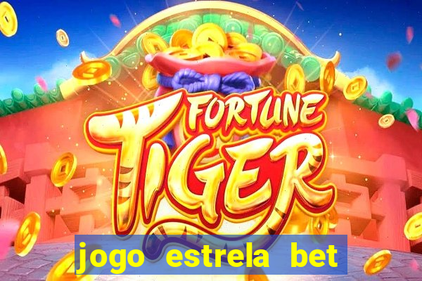 jogo estrela bet é confiavel