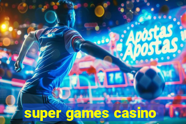 super games casino