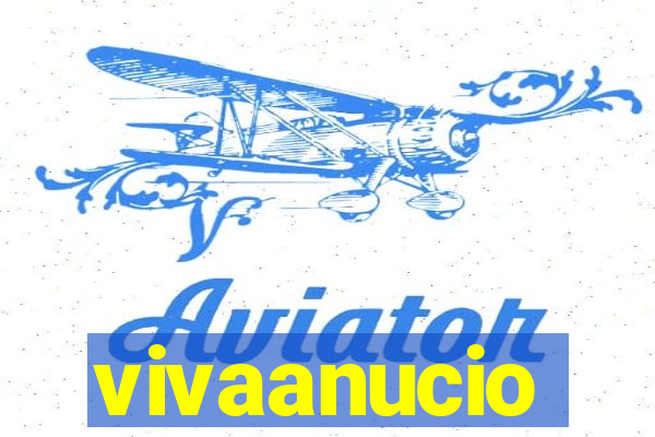 vivaanucio