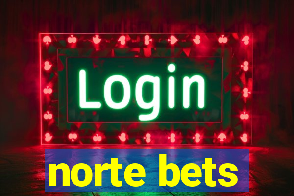 norte bets