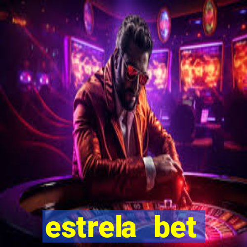 estrela bet cadastrou ganhou