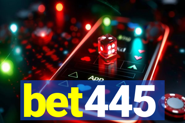 bet445