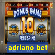 adriano bet