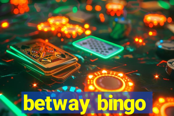 betway bingo