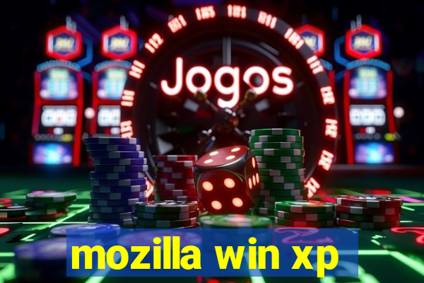 mozilla win xp