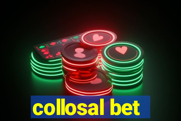 collosal bet