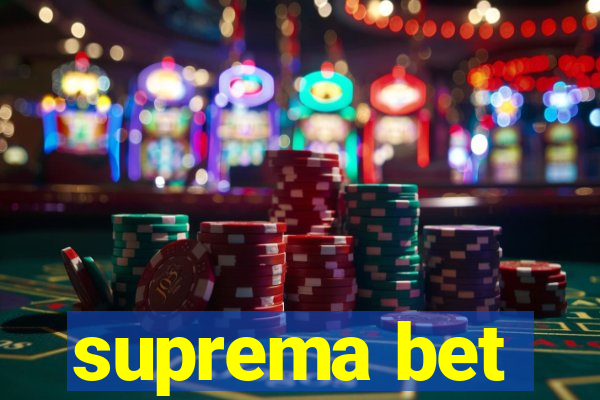 suprema bet