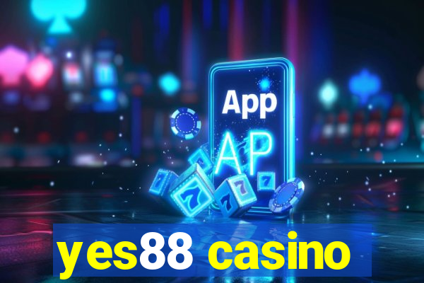 yes88 casino