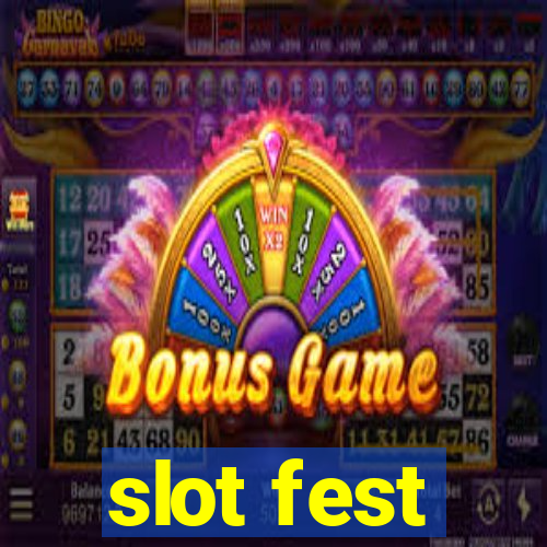 slot fest