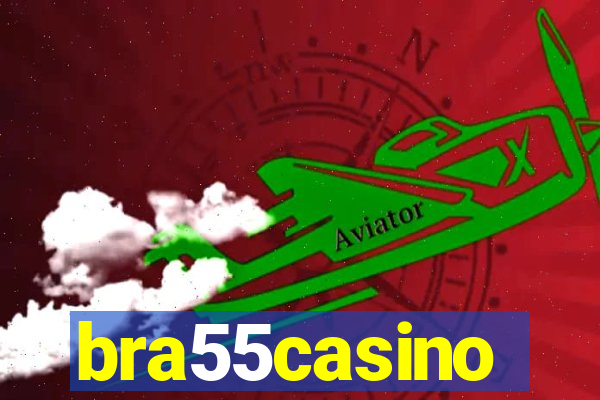 bra55casino