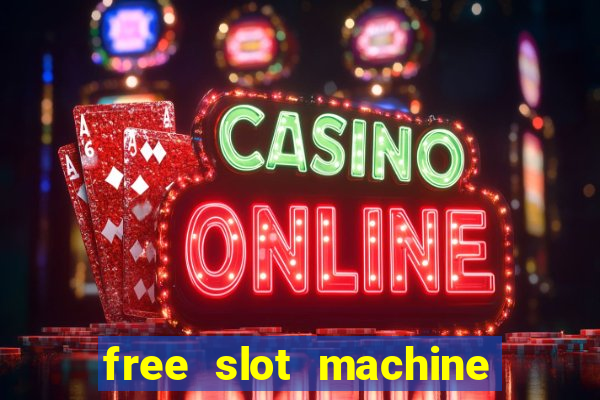 free slot machine games gratis