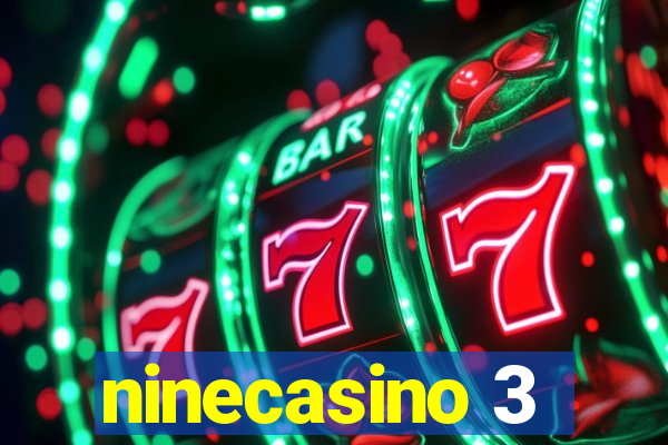 ninecasino 3