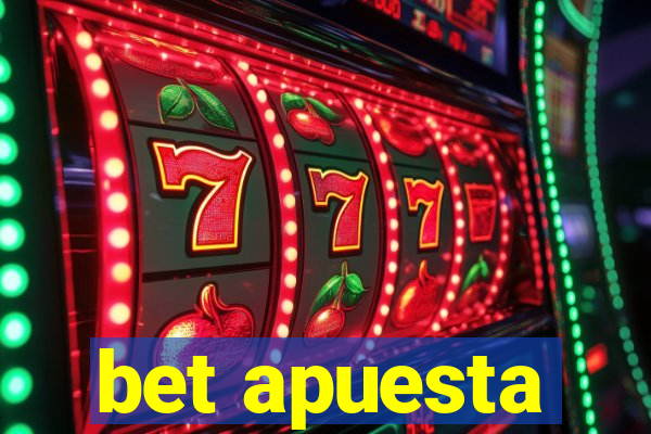 bet apuesta