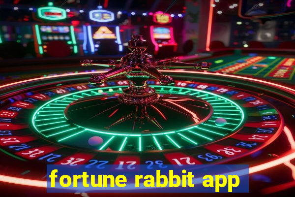 fortune rabbit app