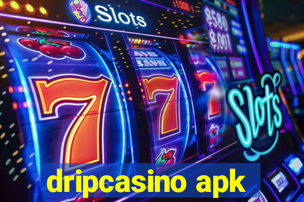 dripcasino apk