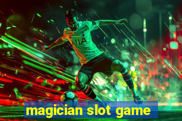 magician slot game