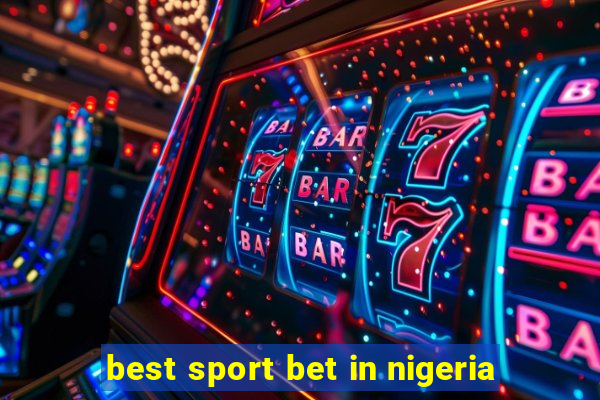 best sport bet in nigeria