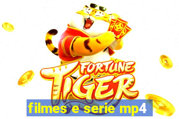 filmes e serie mp4