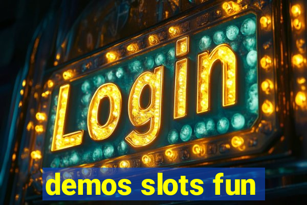 demos slots fun