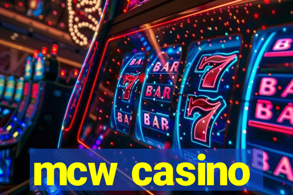 mcw casino