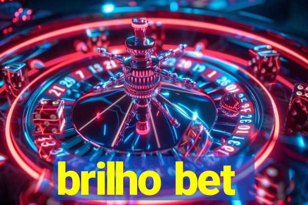 brilho bet