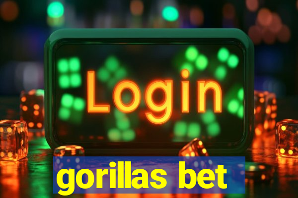 gorillas bet